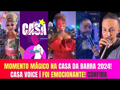 CARLINHOS MAIA🌻4° Dia na CASA DA BARRA 2024! | CASA VOICE🎤