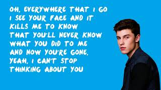 I Don&#39;t Even Know Your Name - Shawn Mendes (Lyrics)