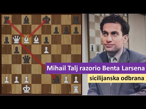 Mihail Talj razorio Benta Larsena u 22 poteza - sicilijanska odbrana -   šahovske partije
