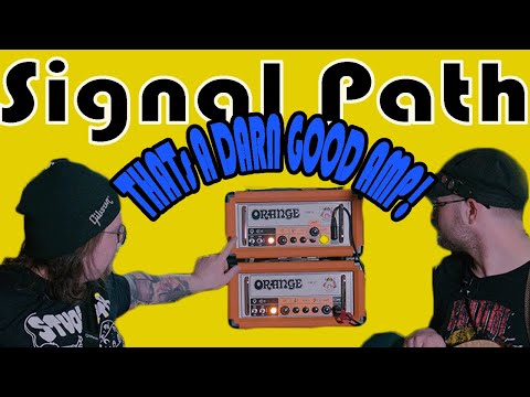 Signal Path Podcast - OR15 (A DARN GOOD AMP!!!)