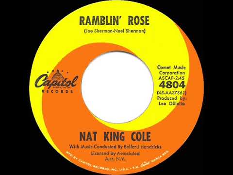 1962 HITS ARCHIVE: Ramblin’ Rose - Nat King Cole (a #1 record)
