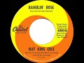 1962 HITS ARCHIVE: Ramblin’ Rose - Nat King Cole (a #1 record)