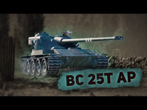 B-C 25t AP: Tödlich und unbeliebt | RR #113 [World of Tanks Gameplay]