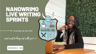 NANOWRIMO KICK-OFF LIVE writing sprints!!