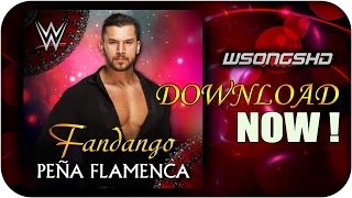 2014: Fandango New 5th WWE Theme Song - "Peña Flamenca" by Jim Johnston (iTunes) + Download Link