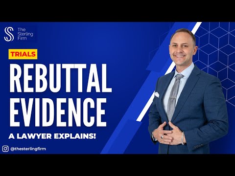 WHAT IS REBUTTAL EVIDENCE? REBUTTAL EVIDENCE EXPLAINED |  #lawyer
