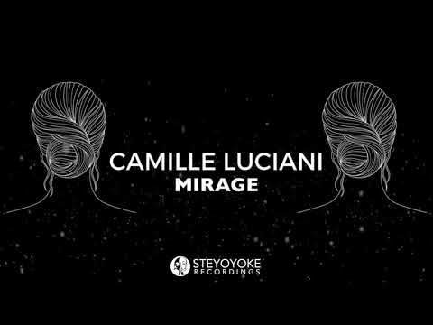 Camille Luciani - Mirage (Original Mix)