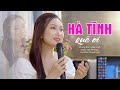 Hà Tĩnh Quê Ơi Thanh Quý OFFICIAL MV 4k Bài Hát Quê Hương Nghe Là Muốn Về Hà Tĩnh N