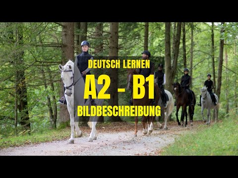 👉 Reiten im Wald 🌳🐎 #bildbeschreibung A2-B1 | Deutsch lernen mit Alltagsszenen