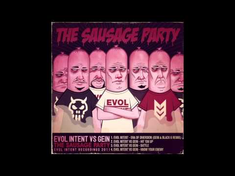 Evol Intent vs Gein - The Sausage Party [Teaser Mix]
