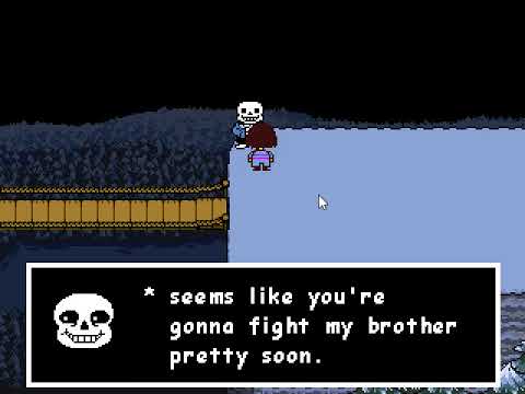 Sans - you're gonna have a bad time.