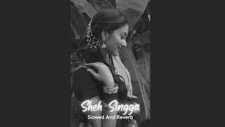 Sheh - Singga (slowed + reverb)