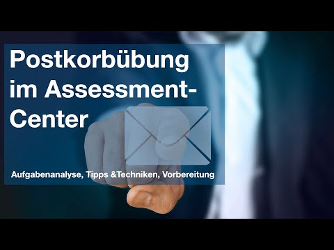 Assessment Center Vorbereitung | Postkorbaufgabe | Tipps und Techniken | beamtentest-vorbereitung.de