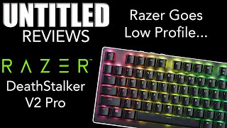 Razer Goes Low Profile... || Razer DeathStalker V2 Pro Gaming Keyboard Unboxing And Review