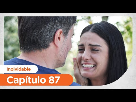 Inolvidable | Unutulmaz - Capitulo 87