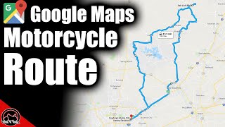 How To Use Google Maps For A Motorcycle Trip or Route