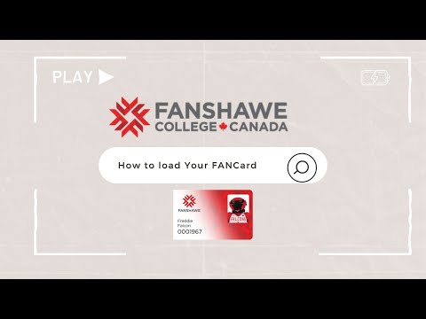 How to load Your Fanshawe FANCard - Student's Guide Video