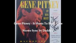 Gene Pitney - It Hurts To Be In Love. Stereo sync