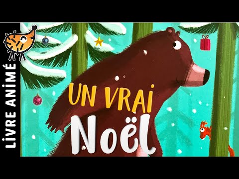 Un Vrai noël 🧸 Conte de Noël pour enfant en français | Histoire pour s'endormir pour les fêtes, Ours