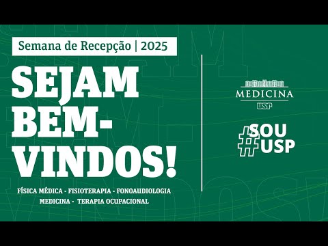 Semana de Recepção dos Calouros 2025 | Um Novo Começo na FMUSP