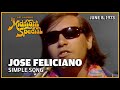 Simple Song - Jose Feliciano | The Midnight Special