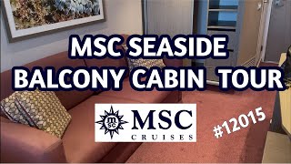 What It’s Like in MSC Seaside Cabin 12015 – Full Balcony Room Tour!