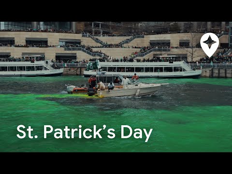 St. Patrick's Day in Chicago - Festivals Around the World, Ep. 3