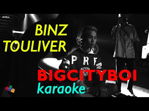 ► [ Karaoke - Beat Gốc ] - TOULIVER x BINZ -  BIGCITYBOI