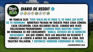 Mi familia dijo: "Este viaje no es para ti, es para los hijos de tu hermana." Mientras pasaban mi...