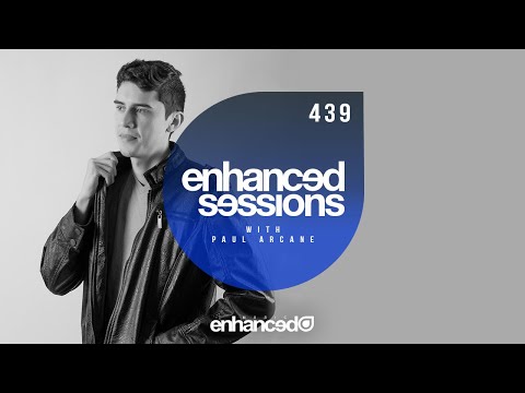 Enhanced Sessions 439 with Paul Arcane