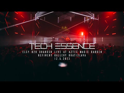 Elsy b2b Drahosh Live | Tech Essence - Aztec Magic Garden at Refinery Gallery Bratislava 12/5/2023