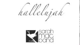 Hallelujah by Sarah Mac Band