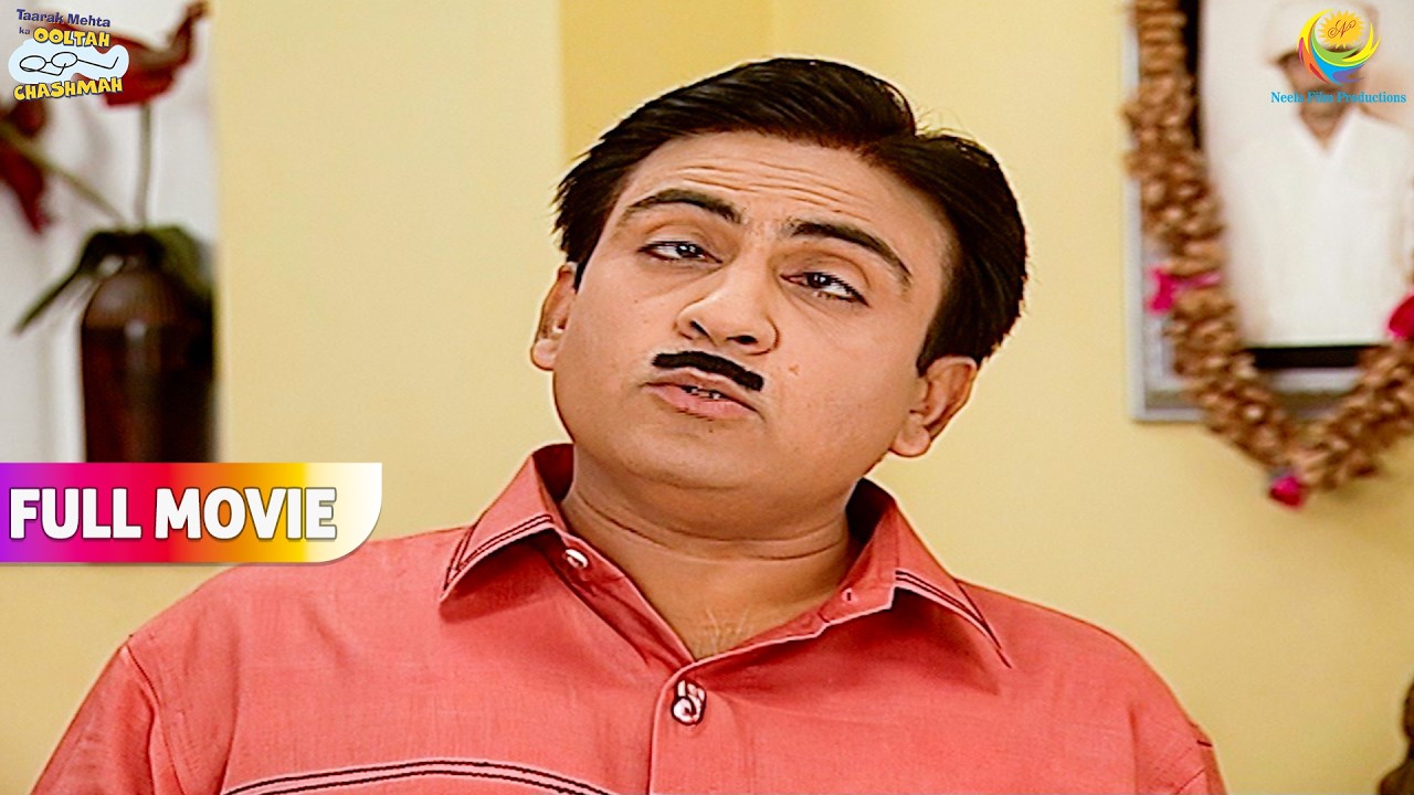 Bhide Ki बात सुनकर Jethalal Ko हो गया बेहोश !  | FULL MOVIE | Taarak Mehta Ka Ooltah Chashmah