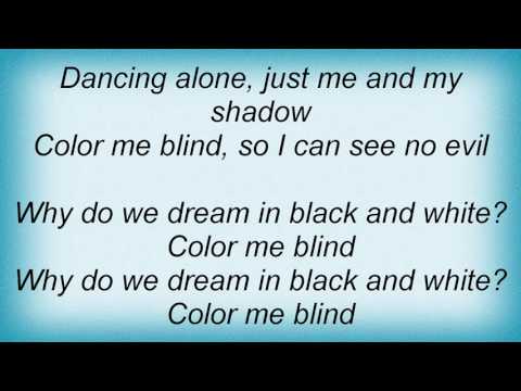 Extreme - Color Me Blind Lyrics