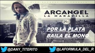 ARCANGEL - POR LA PLATA BAILA EL MONO