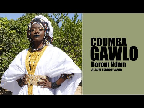 Coumba Gawlo - Borom Ndam ( VIDEO OFFICIELLE )