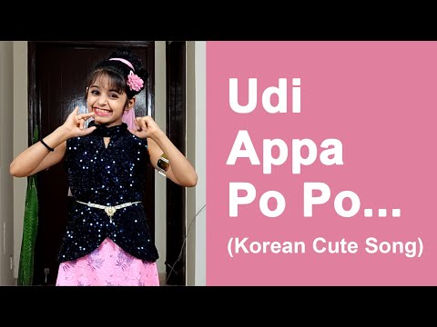 Udi Appa Po Po - Korean Cute Song