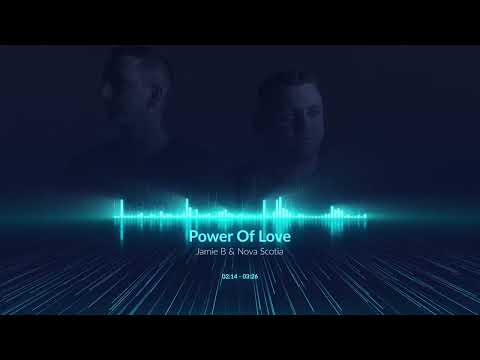 Jamie B & Nova Scotia - Power Of Love