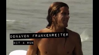 Donavon Frankenreiter in HIT &amp; RUN (The Momentum Files)