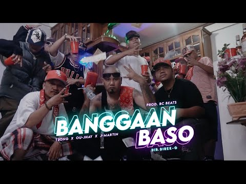 BANGGAAN BASO - TSONG | OU-JHAY | J-MARTIN (OMV)
