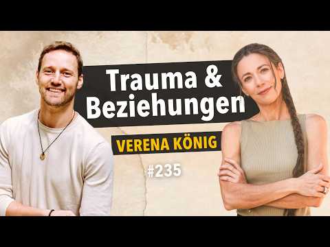 Trauma & Beziehungen: Wie du alte Muster erkennst & dich für echte Verbindung öffnest | Verena König