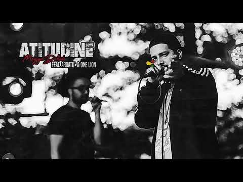 Megga Dillah - Atitudine (feat. One Lion & Argatu')