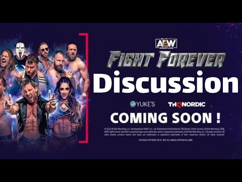 AEW fight forever ￼Discussion￼￼