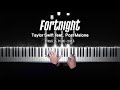Taylor Swift - Fortnight (feat. Post Malone) | Piano Cover by Pianella Piano