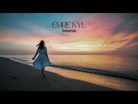 Emre KYL - Summereve