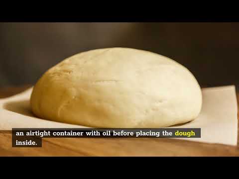 4 Amazing Bread Dough Storing Tips