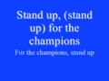 Stand Up For The Champions With Lyrics
