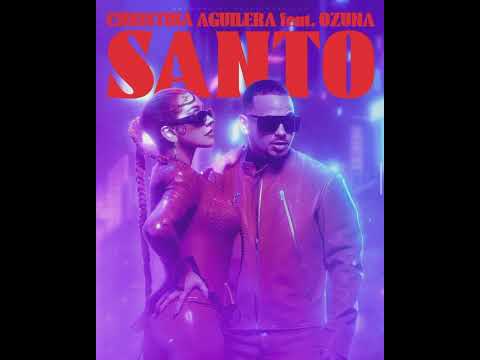 Christina Aguilera ft Ozuna - Santo (Audio)