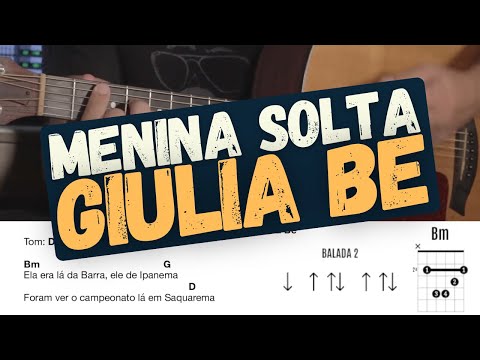 Menina Solta - Giulia Be