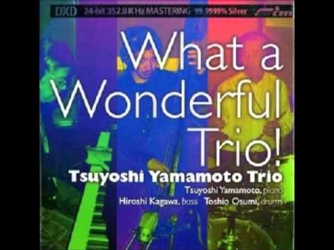 Tsuyoshi Yamamoto Trio - Autumn Leaves